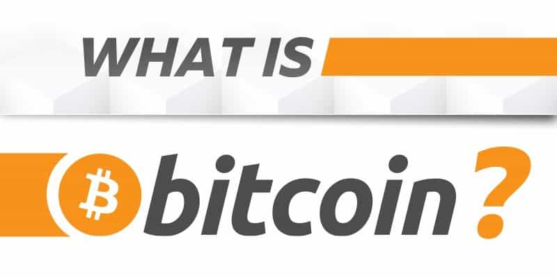 What Is Bitcoin and Its Qualities?