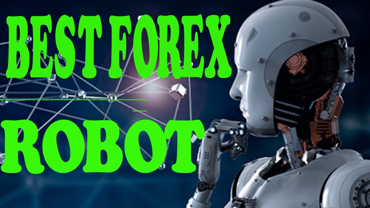 Best Forex Robot-Best EA-Best Forex EA