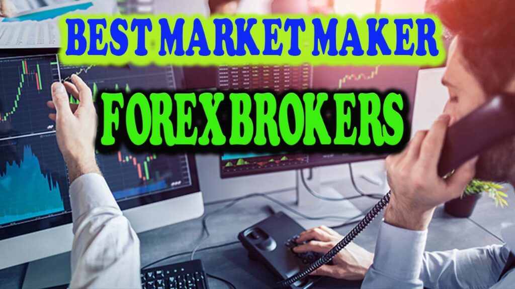 Best Market Maker Forex Brokers-Forex Factory Signals