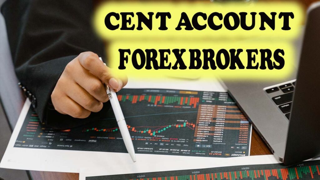 Cent Account Forex Brokers-Pros & Cons of Cent Account