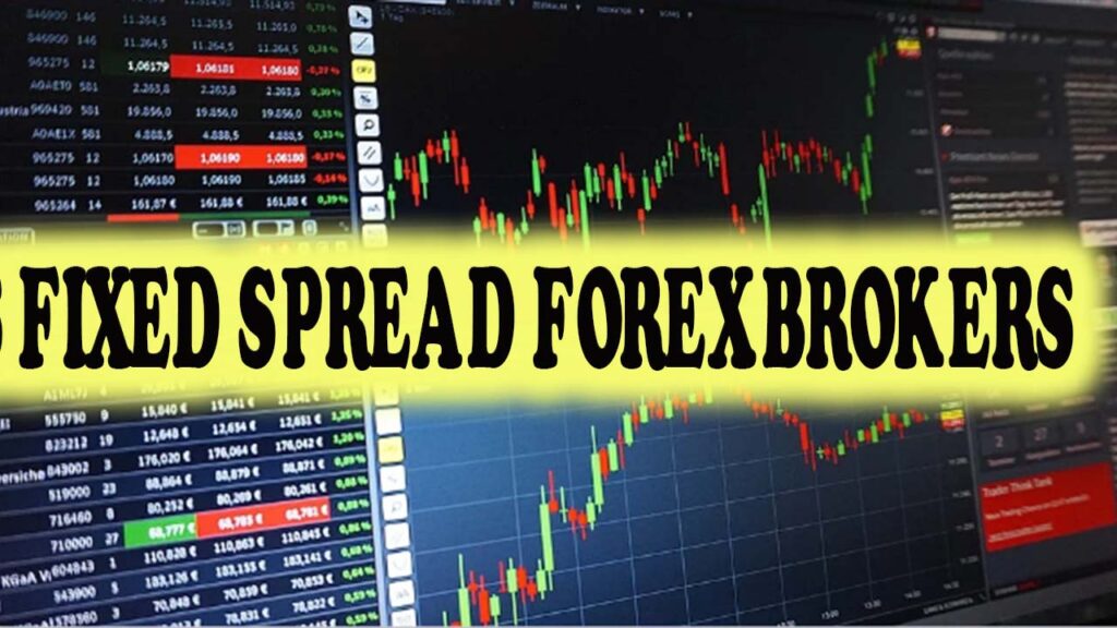 What is Fixed Spread Forex Brokers and Types of Spread
