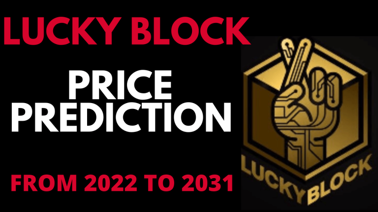 Lucky Block Price Prediction From 2022 To 2031