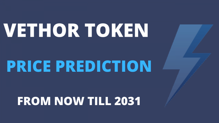 VTHO Price Prediction From Now Till 2031 Vethor Token