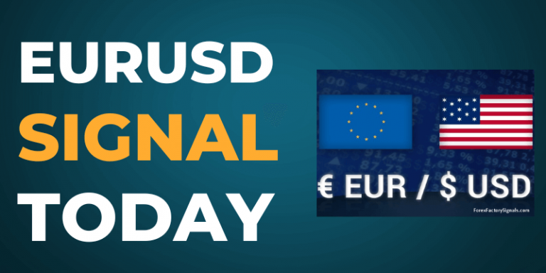eur usd Signal Today – Best Forex Signals – Forex Factory Signals